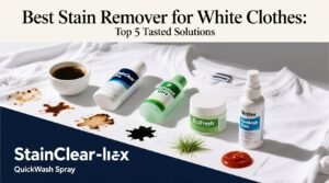 Best stain remover for white clothes top 5 tested solutions.jpg