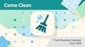 Come clean free cleaning calendar june 2016 verified science backed.jpg