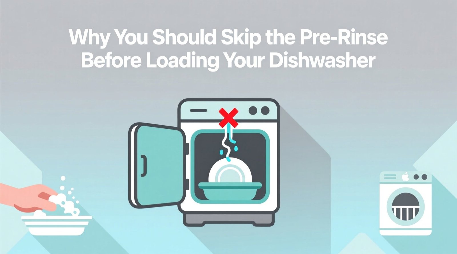 Why you should skip the pre rinse before loading your dishwasher.jpg